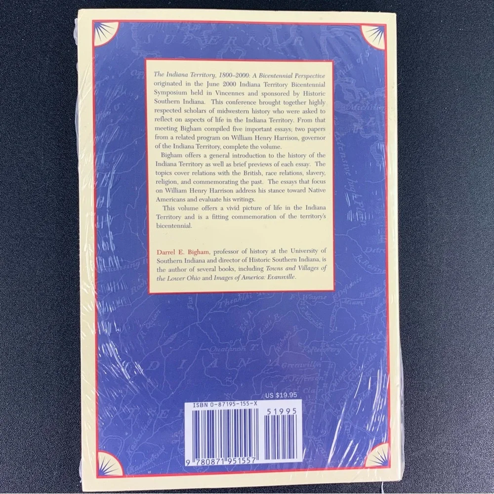 Indiana Territory: A Bicentennial Perspective 1800 to 2000 edited by D. Bigham.